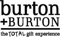 Mẫu nhãn hiệu burton + BURTON the TOTAL gift experience