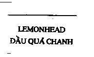 Mẫu nhãn hiệu LEMONHEAD Đầu Quả Chanh