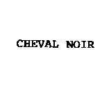 Mẫu nhãn hiệu CHEVAL NOIR