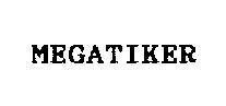 Mẫu nhãn hiệu MEGATIKER