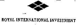 Mẫu nhãn hiệu ROYAL INTERNATIONAL INVESTMENT
