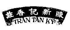 Mẫu nhãn hiệu Trần Tân Ký