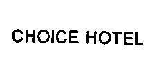 Mẫu nhãn hiệu CHOICE HOTEL