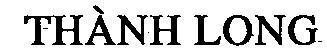 Mẫu nhãn hiệu Thành Long