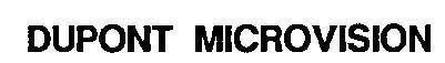 Mẫu nhãn hiệu DUPONT MICROVISION