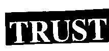 Mẫu nhãn hiệu TRUST