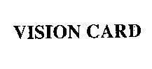 Mẫu nhãn hiệu VISION CARD