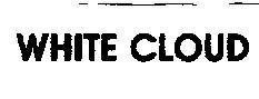 Mẫu nhãn hiệu WHITE CLOUD