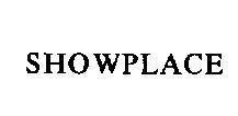 Mẫu nhãn hiệu SHOWPLACE