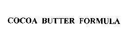 Mẫu nhãn hiệu COCOA BUTTER FORMULA