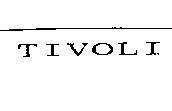 Mẫu nhãn hiệu TIVOLI