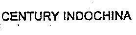 Mẫu nhãn hiệu CENTURY INDOCHINA