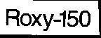 Mẫu nhãn hiệu ROXY-150