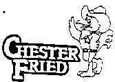 Mẫu nhãn hiệu CHESTER FRIED