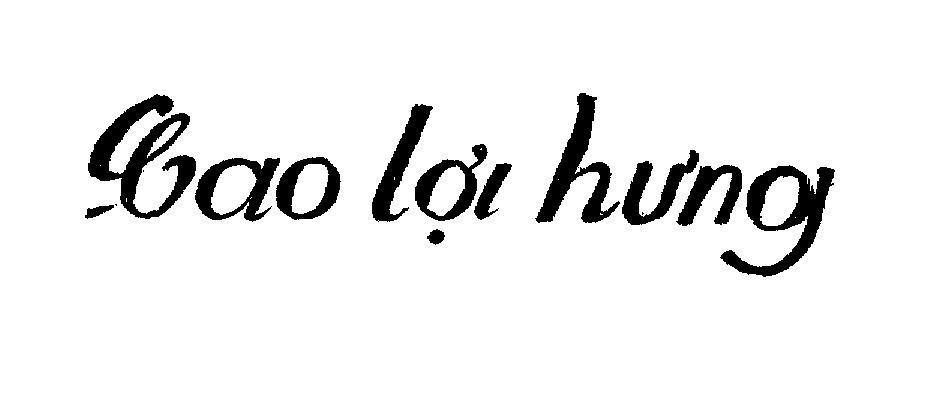 Mẫu nhãn hiệu Cao Lợi Hưng
