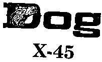 Mẫu nhãn hiệu DOG X-45