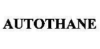 Mẫu nhãn hiệu AUTOTHANE