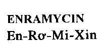 Mẫu nhãn hiệu ENRAMYCIN, En-Rơ-Mi-Xin