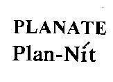 Mẫu nhãn hiệu PLANATE, Plan-Nít