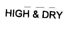 Mẫu nhãn hiệu HIGH & DRY