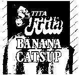 Mẫu nhãn hiệu TITA FRITA BANANA CATSUP