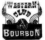 Mẫu nhãn hiệu WESTERN CLUB-BOURBON