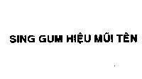Mẫu nhãn hiệu SING GUM Hiệu Mũi Tên