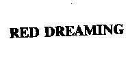 Mẫu nhãn hiệu RED DREAMING