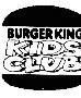 Mẫu nhãn hiệu BURGER KING KIDS CLUB
