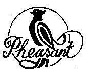 Mẫu nhãn hiệu PHEASANT