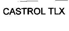 Mẫu nhãn hiệu CASTROL TLX