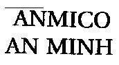 Mẫu nhãn hiệu ANMICO AN MINH