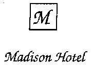 Mẫu nhãn hiệu M-MADISON HOTEL