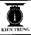 Mẫu nhãn hiệu KIEN TRUNG