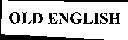 Mẫu nhãn hiệu OLD ENGLISH