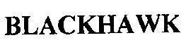 Mẫu nhãn hiệu BLACKHAWK