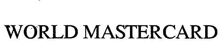 Mẫu nhãn hiệu WORLD MASTERCARD