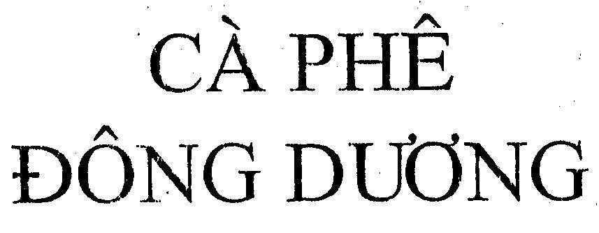 Mẫu nhãn hiệu Cà PHÊ ĐÔNG DƯƠNG