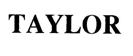 Mẫu nhãn hiệu TAYLOR