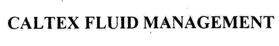 Mẫu nhãn hiệu CALTEX FLUID MANAGEMENT