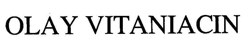 Mẫu nhãn hiệu OLAY VITANIACIN