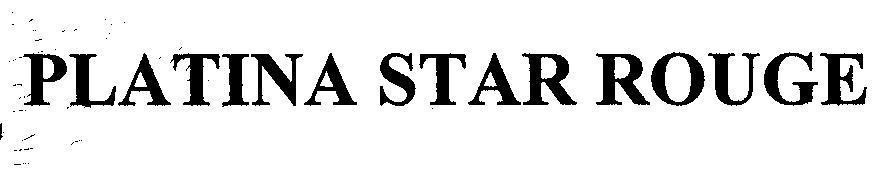 Mẫu nhãn hiệu PLATINA STAR ROUGE
