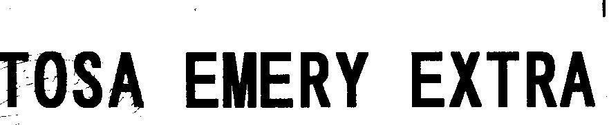 Mẫu nhãn hiệu TOSA EMERY EXTRA