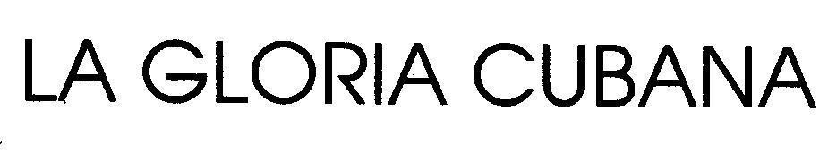 Mẫu nhãn hiệu LA GLORIA CUBANA