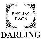 Mẫu nhãn hiệu PEELING PACK DARLING