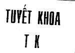Mẫu nhãn hiệu TUYếT KHOA TK