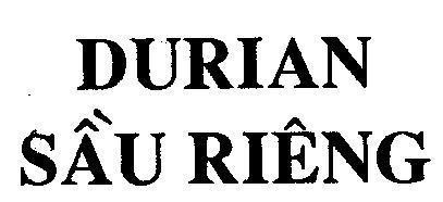 Mẫu nhãn hiệu DURIAN Sầu Riêng