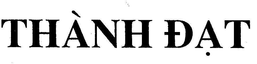 Mẫu nhãn hiệu THàNH ĐạT