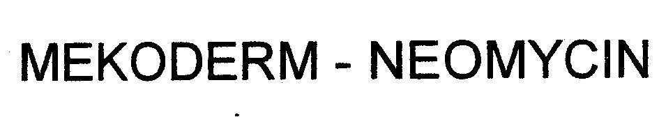 Mẫu nhãn hiệu MEKODERM - NEOMYCIN