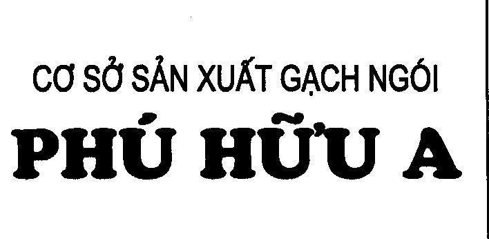 Mẫu nhãn hiệu PHú HữU A CO SO SAN XUAT GACH NGOI